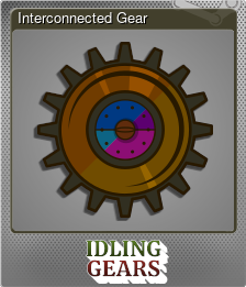 Series 1 - Card 3 of 15 - Interconnected Gear