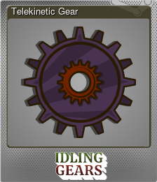 Series 1 - Card 4 of 15 - Telekinetic Gear