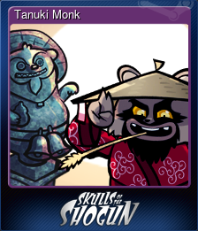 Series 1 - Card 5 of 7 - Tanuki Monk