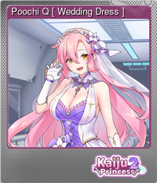 Series 1 - Card 4 of 12 - Poochi Q [ Wedding Dress ]