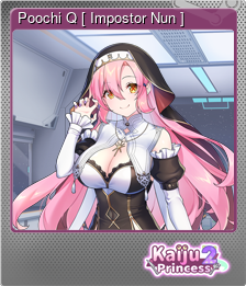 Series 1 - Card 2 of 12 - Poochi Q [ Impostor Nun ]