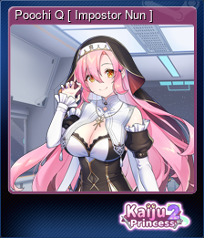 Series 1 - Card 2 of 12 - Poochi Q [ Impostor Nun ]