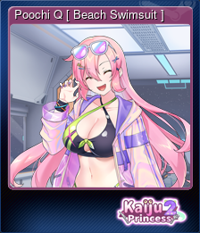 Series 1 - Card 5 of 12 - Poochi Q [ Beach Swimsuit ]