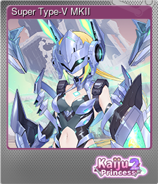 Series 1 - Card 9 of 12 - Super Type-V MKII