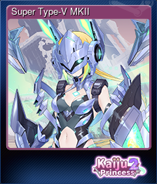 Series 1 - Card 9 of 12 - Super Type-V MKII