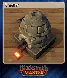 Series 1 - Card 7 of 7 - Smelter