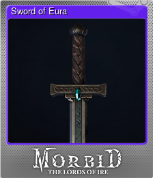 Series 1 - Card 5 of 5 - Sword of Eura