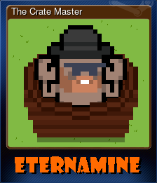 Series 1 - Card 6 of 6 - The Crate Master