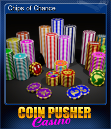 Series 1 - Card 2 of 5 - Chips of Chance