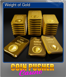 Series 1 - Card 3 of 5 - Weight of Gold