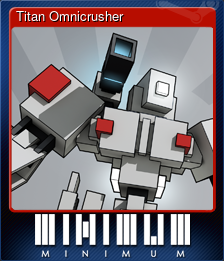 Series 1 - Card 3 of 6 - Titan Omnicrusher