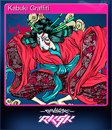 Series 1 - Card 10 of 10 - Kabuki Graffiti