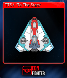Series 1 - Card 7 of 9 - TTS7 "To The Stars"