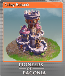 Series 1 - Card 5 of 8 - Grimy Bulwark