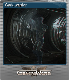 Series 1 - Card 6 of 6 - Gark warrior