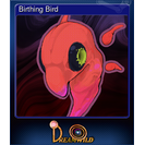 Birthing Bird