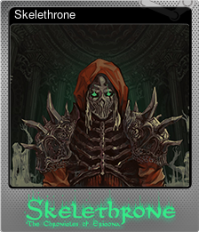Series 1 - Card 8 of 10 - Skelethrone