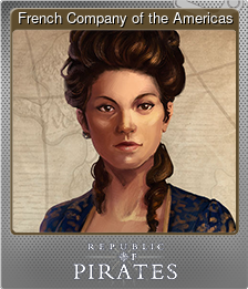 Series 1 - Card 8 of 8 - French Company of the Americas
