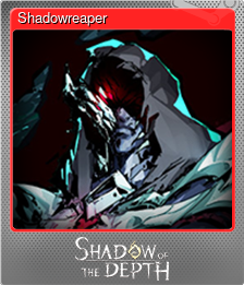Series 1 - Card 9 of 10 - Shadowreaper