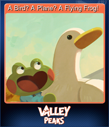 Series 1 - Card 2 of 15 - A Bird? A Plane? A Flying Frog!