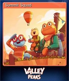 Series 1 - Card 9 of 15 - Summit Squad