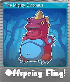 Series 1 - Card 7 of 9 - The Mighty Dinobaus