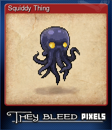 Series 1 - Card 8 of 8 - Squiddy Thing