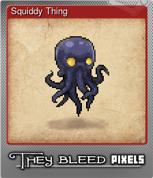 Series 1 - Card 8 of 8 - Squiddy Thing