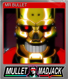 Series 1 - Card 6 of 15 - MR BULLET