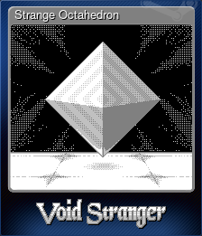 Series 1 - Card 6 of 8 - Strange Octahedron