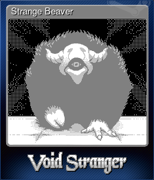 Series 1 - Card 4 of 8 - Strange Beaver