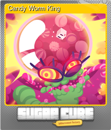 Series 1 - Card 3 of 5 - Candy Worm King