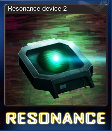 Series 1 - Card 6 of 6 - Resonance device 2