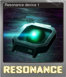 Series 1 - Card 5 of 6 - Resonance device 1