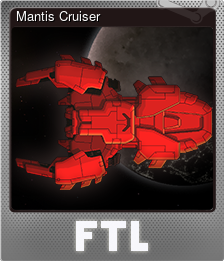 Series 1 - Card 4 of 8 - Mantis Cruiser