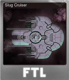 Series 1 - Card 8 of 8 - Slug Cruiser
