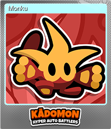 Series 1 - Card 6 of 11 - Monku
