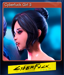 Series 1 - Card 3 of 5 - Cyberfuck Girl 3