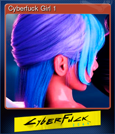 Series 1 - Card 1 of 5 - Cyberfuck Girl 1