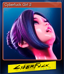 Series 1 - Card 2 of 5 - Cyberfuck Girl 2