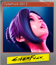 Series 1 - Card 2 of 5 - Cyberfuck Girl 2