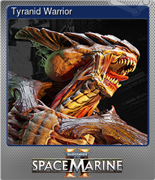 Series 1 - Card 1 of 5 - Tyranid Warrior