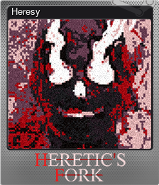 Series 1 - Card 4 of 9 - Heresy