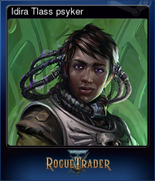 Series 1 - Card 2 of 10 - Idira Tlass psyker