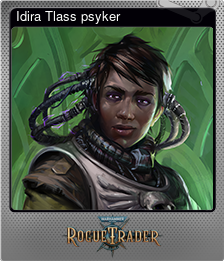 Series 1 - Card 2 of 10 - Idira Tlass psyker