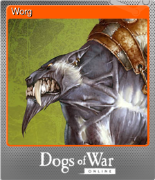 Series 1 - Card 5 of 6 - Worg