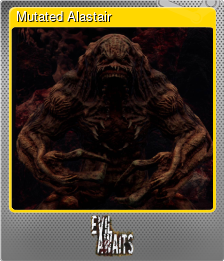 Series 1 - Card 4 of 7 - Mutated Alastair