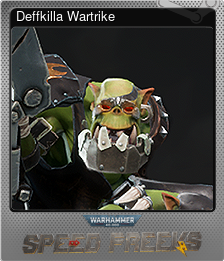 Series 1 - Card 2 of 9 - Deffkilla Wartrike