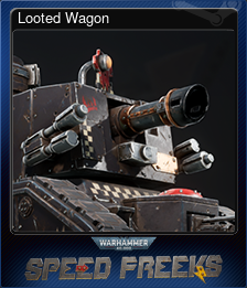 Series 1 - Card 5 of 9 - Looted Wagon