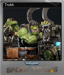 Series 1 - Card 9 of 9 - Trukk